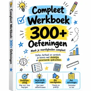 Compleet werkboek: +300 uitgewerkte opgaven