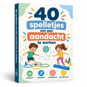 40 spelletjes om aan aandacht te werken